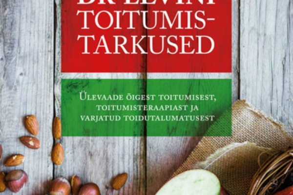 Raamat “Dr Levini toitumistarkused” annab ülevaate õigest toitumisest, toitumisteraapiast ja varjatud toidutalumatusest
