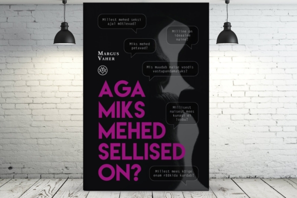 Margus Vaher räägib oma uues raamatus “Aga miks mehed sellised on” avameelselt armastusest, seksist, petmisest ja kõigest sellest, millest muidu mehed ei räägi
